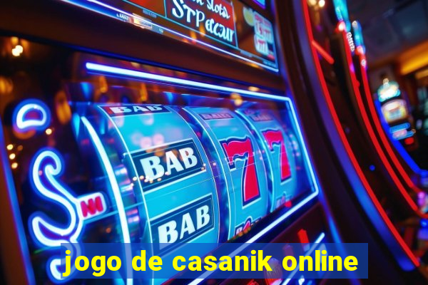 jogo de casanik online