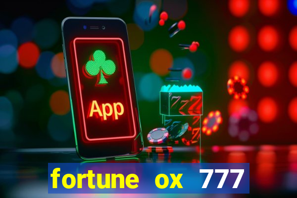 fortune ox 777 fortuna 77