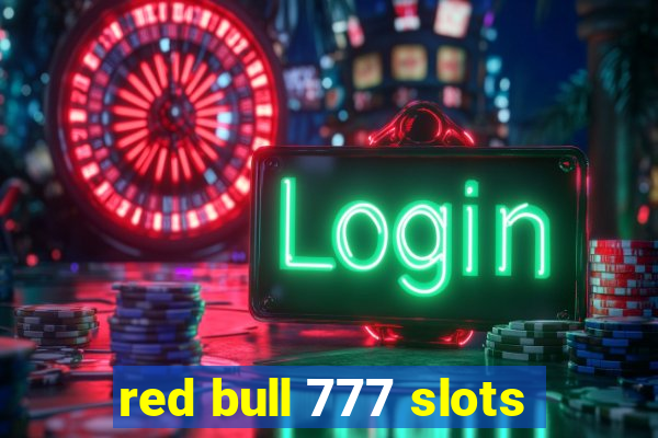 red bull 777 slots