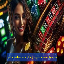 plataforma de jogo americana