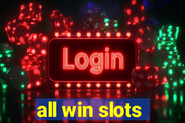 all win slots