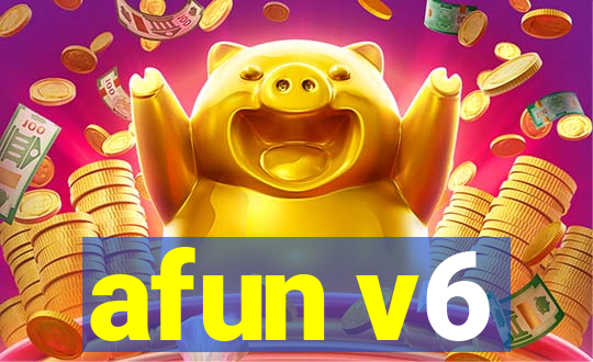 afun v6