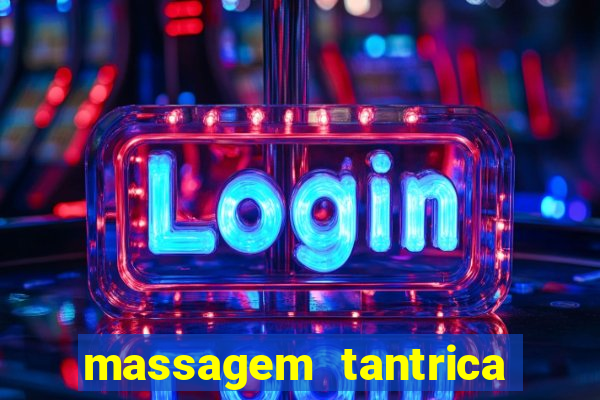 massagem tantrica em porto alegre