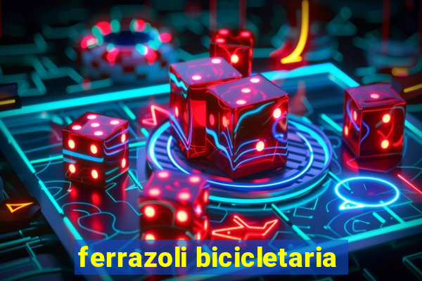 ferrazoli bicicletaria