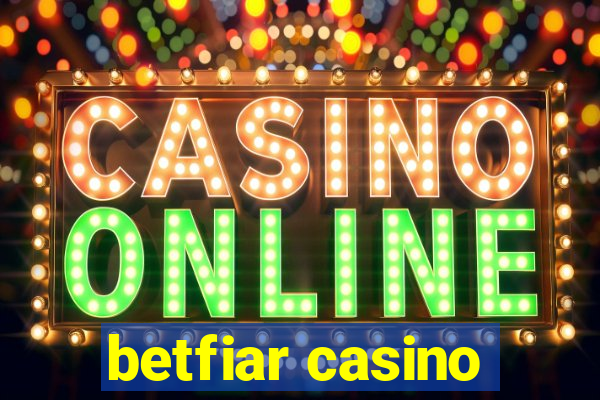 betfiar casino