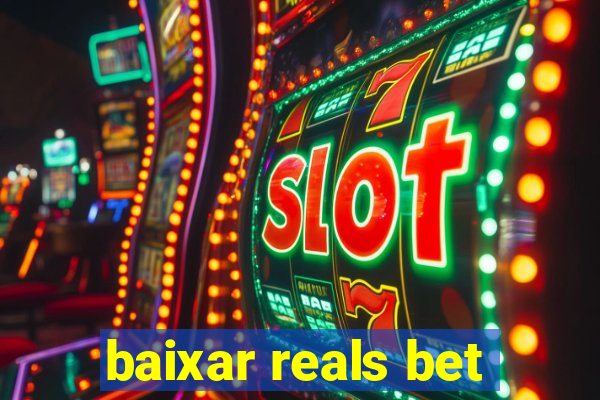 baixar reals bet