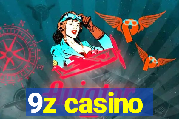 9z casino