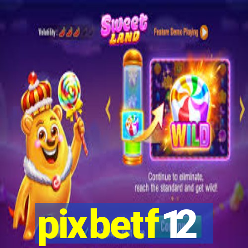 pixbetf12