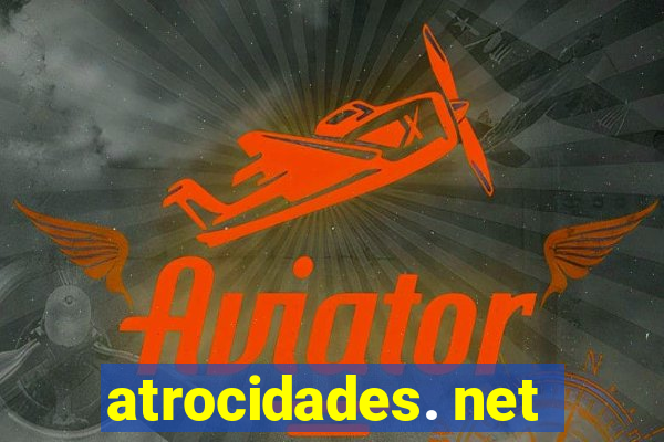 atrocidades. net