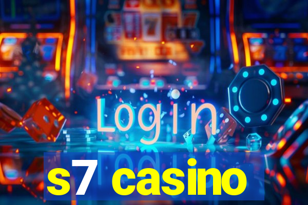 s7 casino