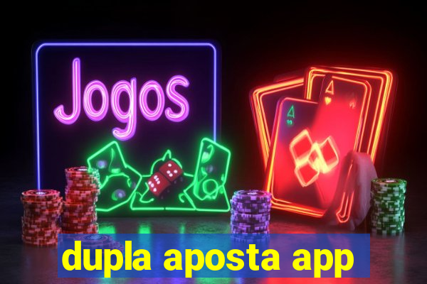 dupla aposta app