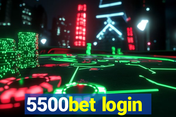 5500bet login