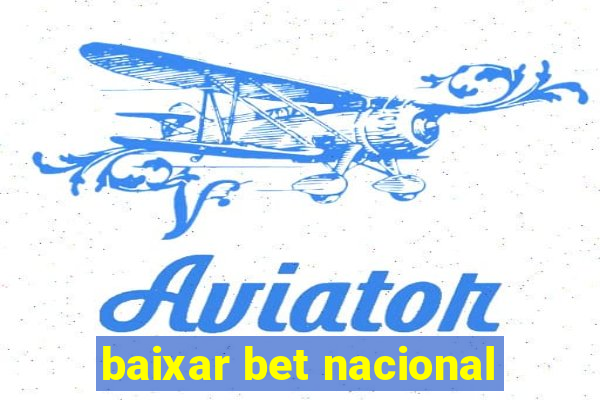 baixar bet nacional