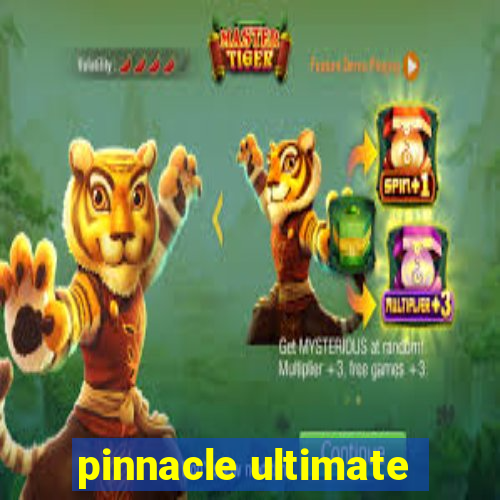 pinnacle ultimate