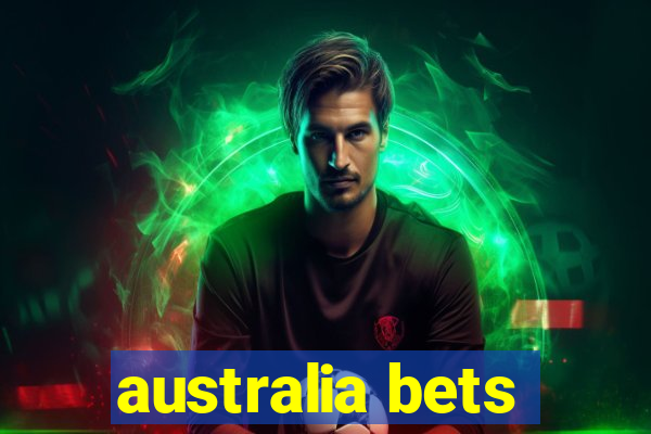 australia bets