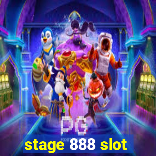 stage 888 slot