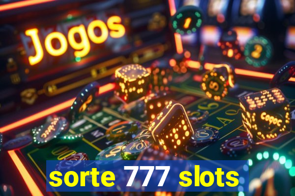 sorte 777 slots