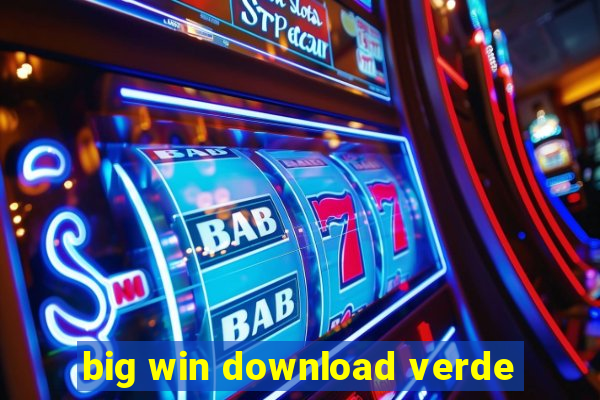 big win download verde