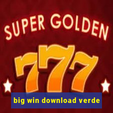 big win download verde