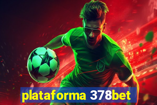 plataforma 378bet