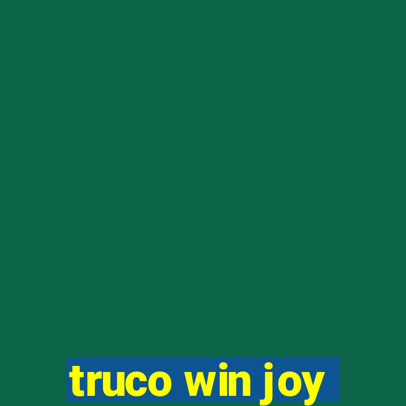 truco win joy