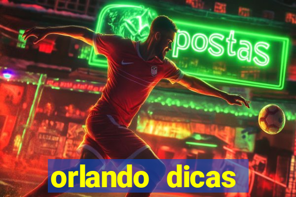 orlando dicas reclame aqui