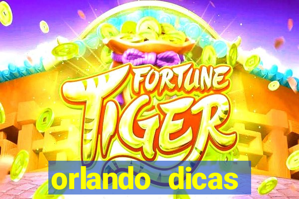 orlando dicas reclame aqui