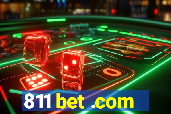 811 bet .com