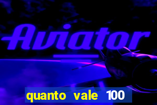 quanto vale 100 yuan em real