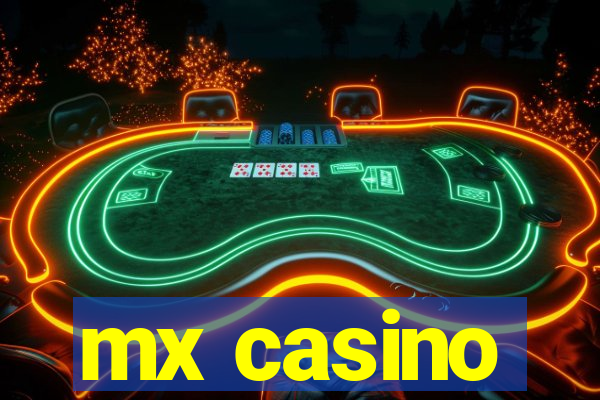 mx casino