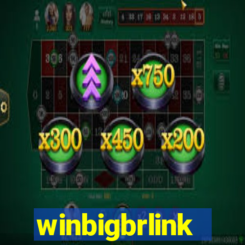 winbigbrlink