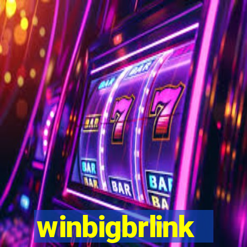 winbigbrlink