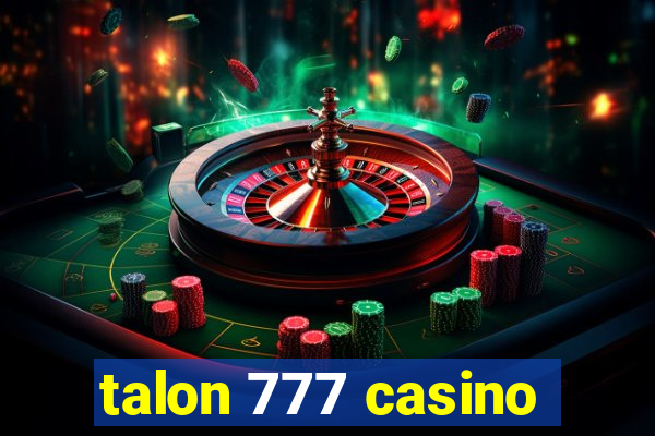 talon 777 casino