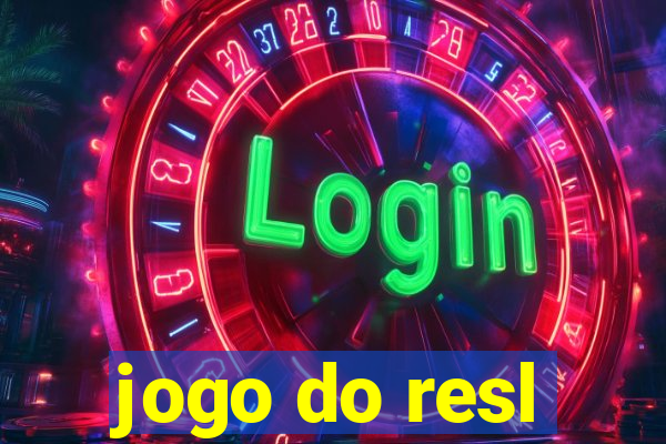 jogo do resl