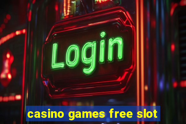 casino games free slot