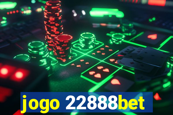 jogo 22888bet