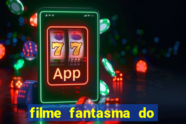 filme fantasma do natal passado