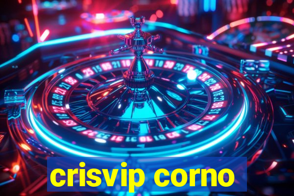 crisvip corno