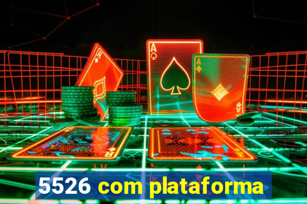 5526 com plataforma