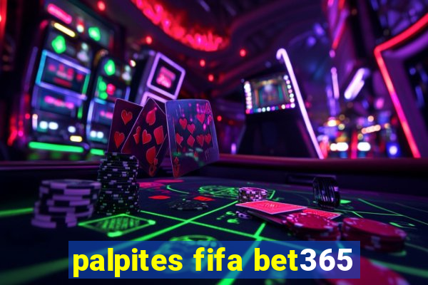 palpites fifa bet365