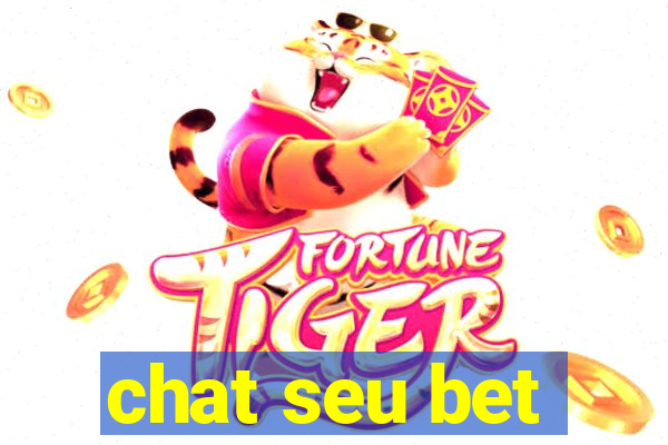 chat seu bet