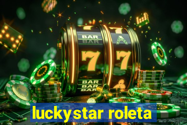 luckystar roleta