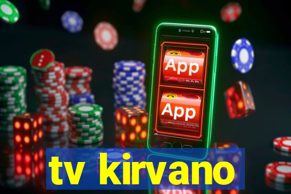 tv kirvano