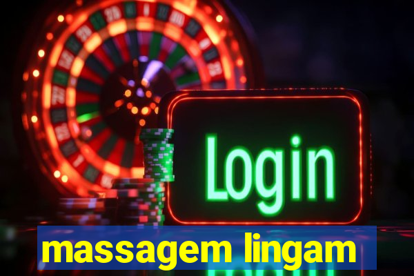 massagem lingam