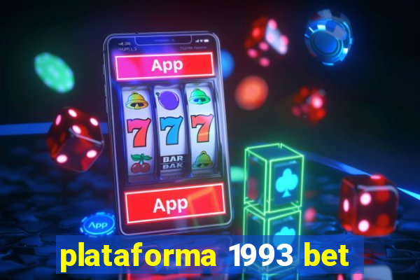 plataforma 1993 bet