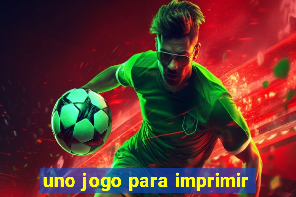 uno jogo para imprimir