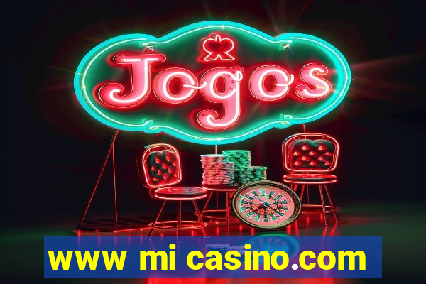 www mi casino.com