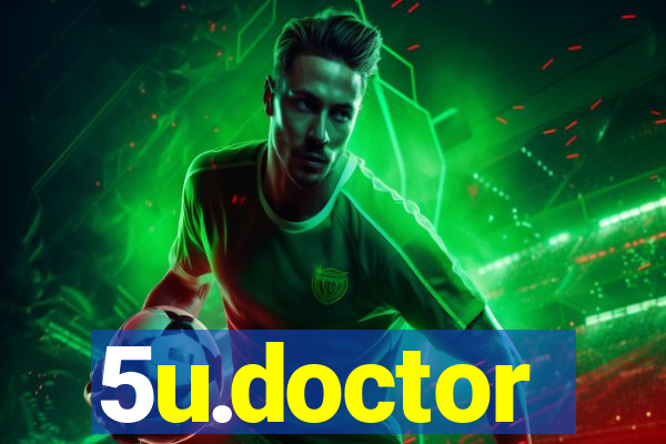 5u.doctor