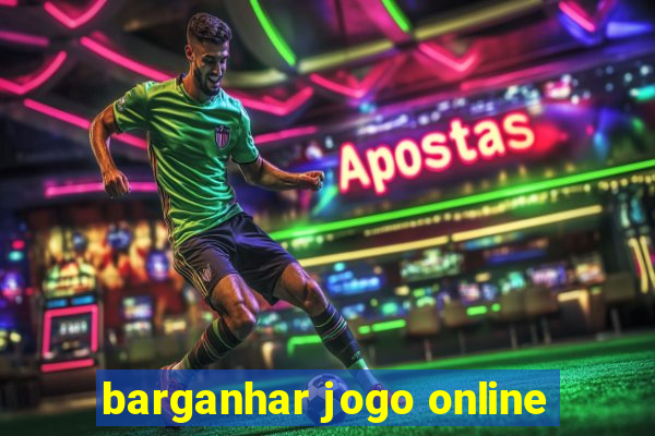 barganhar jogo online