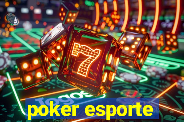 poker esporte